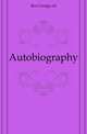 Autobiography, Iles George ed 