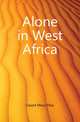 Alone in West Africa, Gaunt Mary Eliza 