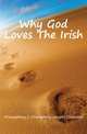 Why God Loves The Irish, #Humphrey J. (Humphrey Joseph) Desmond 