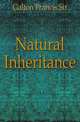 Natural Inheritance, Galton Francis Sir 