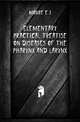 Elementary Practical Treatise On Diseases Of The Pharynx And Larynx, E. J. Moure 