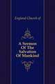 A Sermon Of The Salvation Of Mankind, England Church of 