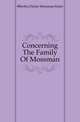 Concerning The Family Of Mossman, #Bertha Dickie Mossman Kaler 