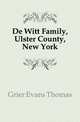 De Witt Family, Ulster County, New York, Grier Evans Thomas 