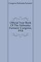 Official Year Book Of The Nebraska Farmers' Congress, 1914, Congress Nebraska Farmers' 