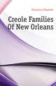 Creole Families Of New Orleans, King Grace Elizabeth 