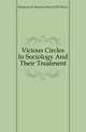 Vicious Circles In Sociology And Their Treatment, #Jamieson B. (Jamieson Boyd) 1857 Hurry 