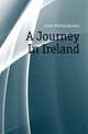 A Journey In Ireland, Ewart Wilfrid Herbert 