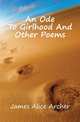 An Ode To Girlhood And Other Poems, James Alice Archer 