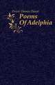 Poems Of Adelphia, Driver Thomas Daniel 
