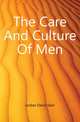 The Care And Culture Of Men, Jordan David Starr 