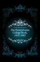 The Pennsylvania College Book, 1832-1882, #Gettysburg College. Alumni Association 