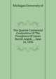 The Quarter Centennial Celebration Of The Presidency Of James Burrill Angell, #, #, June 24, 1896, Michigan University of 