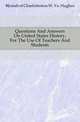 Questions And Answers On United States History, For The Use Of Teachers And Students, #Josiah of Charlotteston W. Va. Hughes 