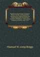Regulation Of Interstate Commerce. History Of Bills And Resolutions Introduced In Congress Respecting Federal Regulation Of Interstate Commerce By Railways, ... Sixty-second Congress, Inclusive, 1862-1913, #Samuel W. comp Briggs 