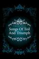 Songs Of Toil And Triumph, #J. L. (John Luckey) d. 1906 McCreery 