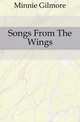 Songs From The Wings, Minnie Gilmore 