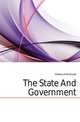 The State And Government, Dealey James Quayle 