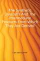 The Synthetic Dyestuffs And The Intermediate Products From Which They Are Derived, Cain John Cannell 