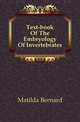 Text-book Of The Embryology Of Invertebrates, Matilda Bernard 