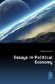 Essays In Political Economy, Michael Corcoran 