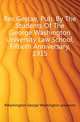 Res Gestae, Pub. By The Students Of The George Washington University Law School, Fiftieth Anniversary, 1915, #Washington George Washington university 