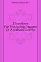Directions For Producing Pageant Of Abraham Lincoln, Dillman Willard 1872 