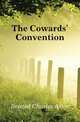 The Cowards' Convention, Bristed Charles Astor 