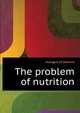 The problem of nutrition .., #League of Nations 