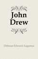 John Drew, Dithmar Edward Augustus 