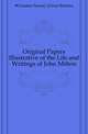 Original Papers Illustrative of the Life and Writings of John Milton, #Camden Society (Great Britain) 
