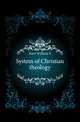 System of Christian theology, Karr William S. 