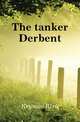 The tanker Derbent, Krymov IUrii 