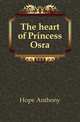The heart of Princess Osra, Hope Anthony 