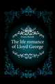 The life romance of Lloyd George, Evans Beriah 