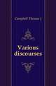 Various discourses, Campbell Thomas J 