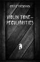 Violin tone-peculiarities, Castle Frederick 
