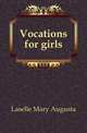 Vocations for girls, Laselle Mary Augusta 