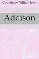Addison, Courthope William John 