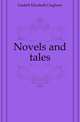 Novels and tales, Gaskell Elizabeth Cleghorn 