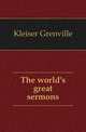 The world's great sermons, Kleiser Grenville 