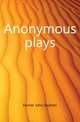 Anonymous plays, Farmer John Stephen 