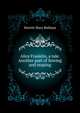 Alice Franklin, a tale. Another part of "Sowing and reaping", Howitt Mary Botham 