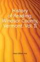 History of Reading, Windsor County, Vermont. Vol. II, Davis Gilbert Asa 