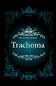 Trachoma, Parsons John Herbert 