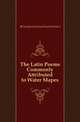 The Latin Poems Commonly Attributed to Water Mapes, #Camden Society (Great Britain) 