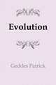 Evolution, Geddes Patrick 