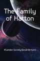 The Family of Hatton, #Camden Society (Great Britain) 