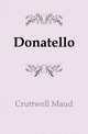 Donatello, Cruttwell Maud 