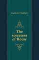 The sorceress of Rome, Gallizier Nathan 